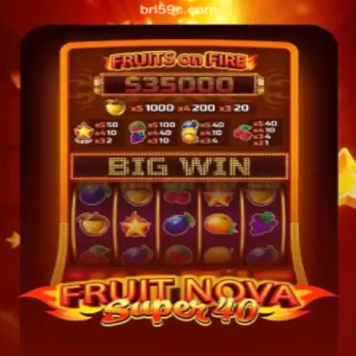 Discover the Excitement of FruitNovaSuper40 on 59C.COM Platform